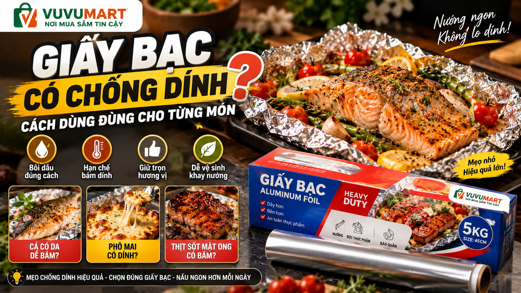 Giấy Bạc Có Chống Dính Không 6 Món Dễ Dính Và Cách Xử Lý Đúng