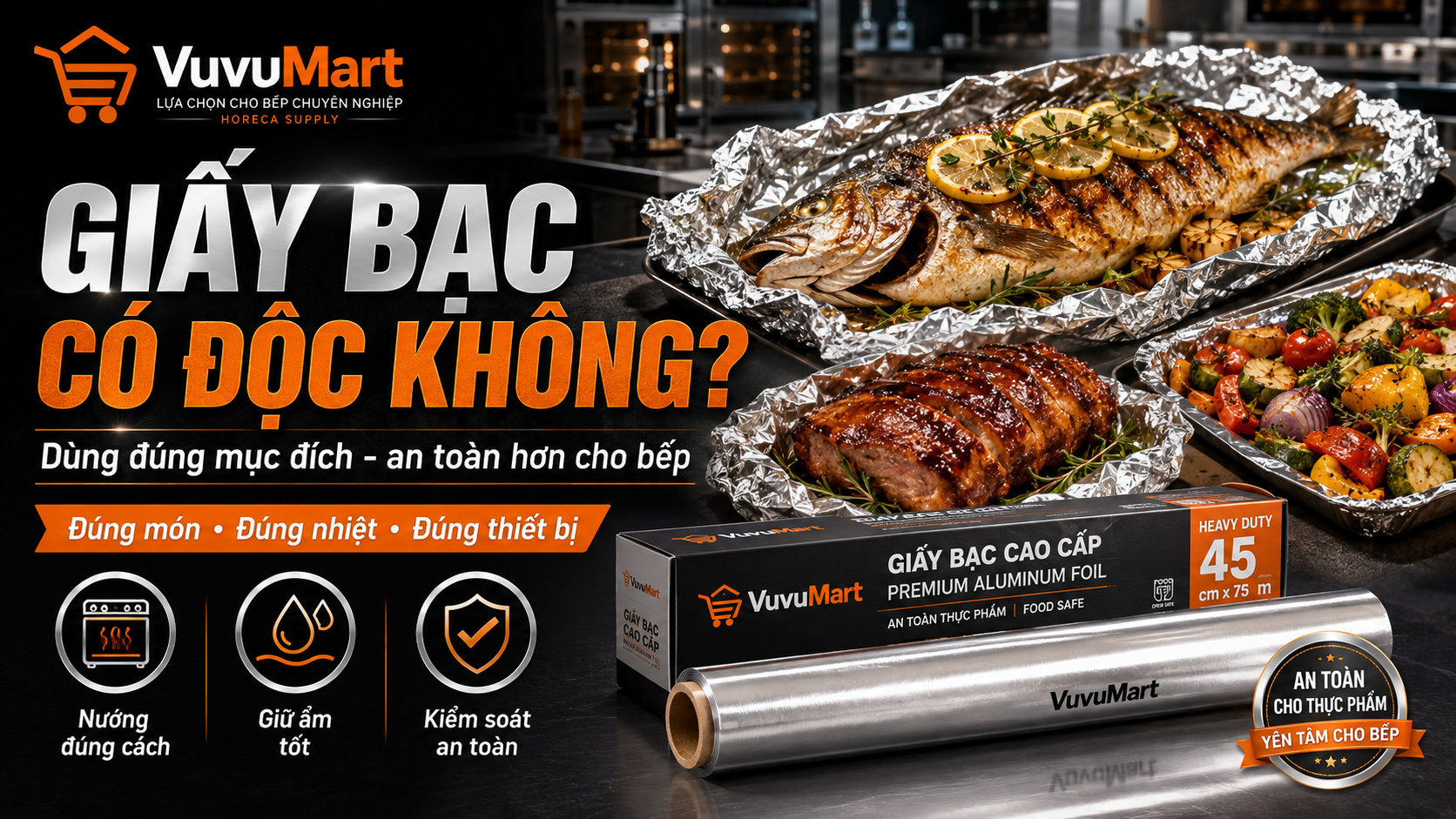 Giấy Bạc Có Độc Không 6 Trường Hợp Cần Hiểu Đúng Trước Khi Nướng Và Bảo Quản